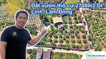 Bán lô đất vườn thổ cư 2700m2 Gung Ré, Di Linh, Lâm Đồng