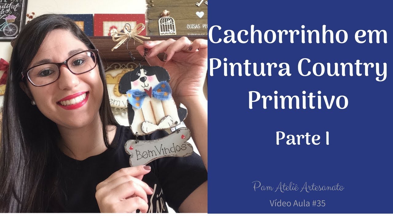 Cachorrinho em MDF decorado em Pintura Country Primitivo Parte I / Pam Ateliê Artesanato