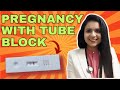 How to get pregnant with blocked fallopian tubes     