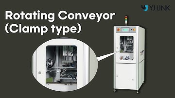 [YJ LINK] Rotating Conveyor - Clamp type