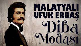 Malatyalı Ufuk Erbaş - Diba Modası