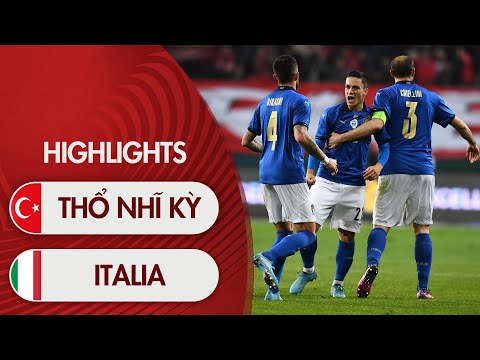 HIGHLIGHTS THỔ NHĨ KỲ - ITALIA | RƯỢT ĐUỔI 5 BÀN, ĐƯƠNG KIM VÔ ĐỊCH CHÂU ÂU ĐÃ TRỞ LẠI