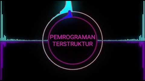 PEMROGRAMAN TERSTRUKTUR (Program C++ (Percabangan)) STMIK HANDAYANI MAKASSAR