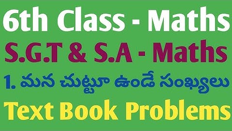 S.G.T & S.A Maths | 6th Class | 1. మన చుట్టూ ఉండే సంఖ్యలు | పార్ట్2