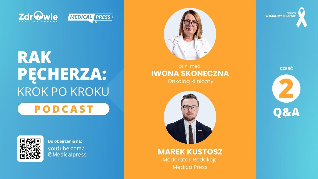 Rak pęcherza moczowego - pytania i odpowiedzi z dr Iwoną Skoneczną