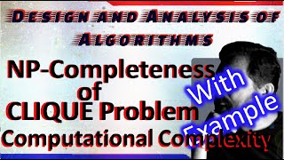 NP Completeness of CLIQUE Problem || By Studies Studio