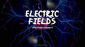 [ARCHIVED] 017.2a Uniform Electric Field Strength and Force | AS Electric Fields