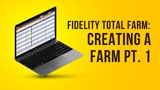3. | Create a Farm Pt. 1
