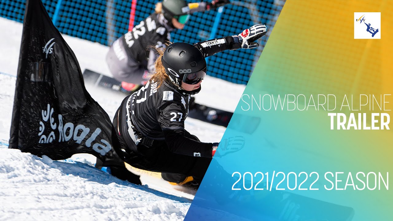2021/22 FIS Snowboard World Cup #Trailer | Snowboard Alpine | Snowboard - YouTube