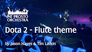 Dota 2 - Flute Theme