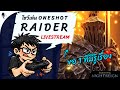 [Live] โชว์เล่น One shot Raider l eldenring nightreign