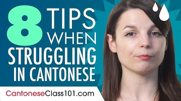 8 Tips If You Struggle to Speak Cantonese