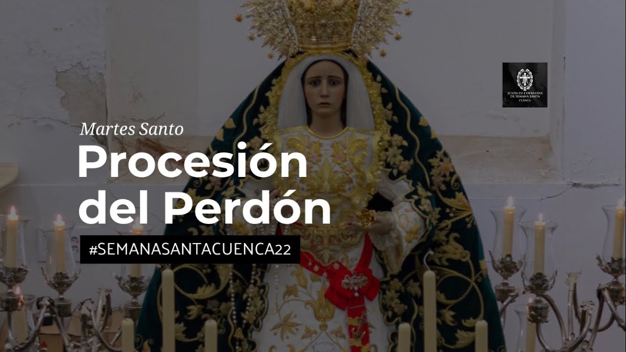 #SemanaSantaCuenca22 - Procesión del Perdón