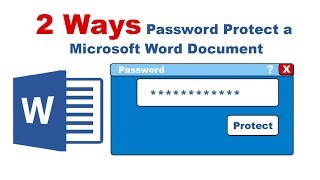 Two-Ways Password Protect a Ms Word Document