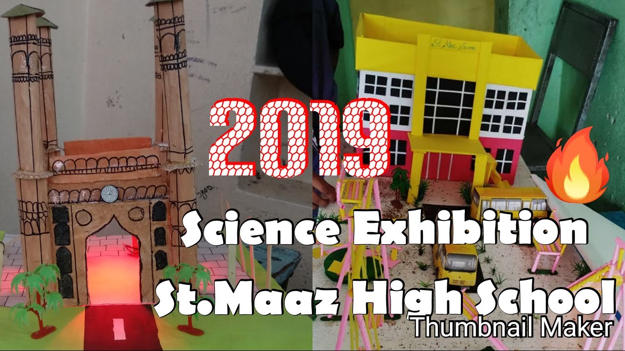 St.Maaz High School Science Exhibition 2019 full Video