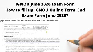 IGNOU June 2020 Exam Form | How to fill up IGNOU Online Term End Exam Form June 2020?