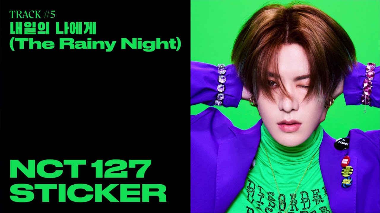 NCT 127 '내일의 나에게 (The Rainy Night)' (Official Audio) | Sticker - The 3rd Album