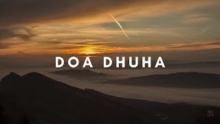 Doa Dhuha dengan Terjemahan Bahasa Melayu - Bacaan Lengkap dan Makna