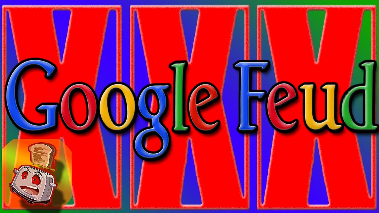 Google FEUD - WORSE THAN FAMILY!! - YouTube