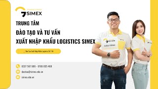 SIMEX - Trung tâm Đào tạo hàng đầu về Xuất nhập khẩu và Logistics tại Việt Nam
