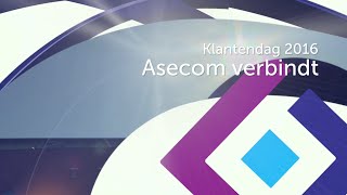 Asecom Klantendag 2016