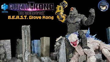 HIYA Exquisite Basic Series Godzilla X Kong: The New Empire BEAST Glove Kong Kaiju Figure Review