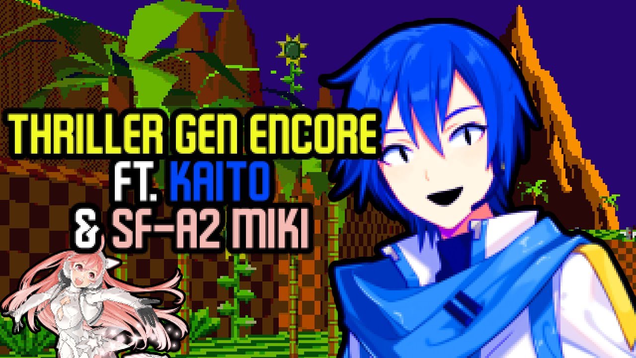 Thriller Gen Encore VOCALOID COVER ft. KAITO and SF-A2 miki (VS Rewrite: ROUND 2 FNF Cover)