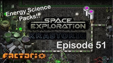 Energy Science Packs Complete! | Factorio Space Exploration & Krastorio Playthrough | Episode 51