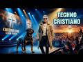 TECHNO CRISTIANO 🔥 KINGDOM COME |