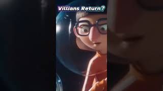 Why Were The Villians Only At The End Of Deable Me 4?