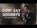 DON&rsquo;T SAY GOODBYE &ndash; Eddie Peregrina 🎙️ 1950s Rock &amp; Roll Ballad Cover