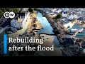 Rebuilding in Germany's Ahr valley after the catastrophic floods | Focus on Europe