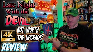 Late Night with the Devil 4k NOT WORTH THE UPGRADE? Full Review