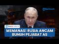 Putin-Trump Memanas! Rusia Ancam Bunuh Pejabat AS hingga Bakal Bombardir Ibu Kota Ukraina