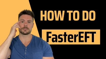 How to Use FasterEFT to Release Emotions