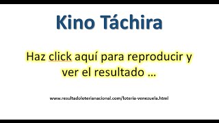 RESULTADO KINO TACHIRA 11 DE ENERO - KINO 1226