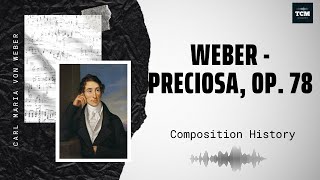 Weber - Preciosa, Op. 78 - Music | History