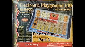 Using An Elenco Electronic Playground 130 Part 1 {Very Cool Electronic Learning Device For ALL Ages}