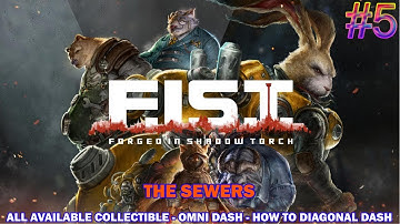 F I S T   Forged In Shadow Torch walkthrough #5 - The sewers all collectibles - Omni dash abilities