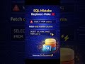 One SQL mistake most beginners make