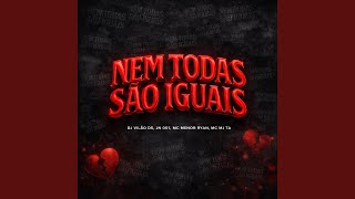 Nem Todas São Iguais