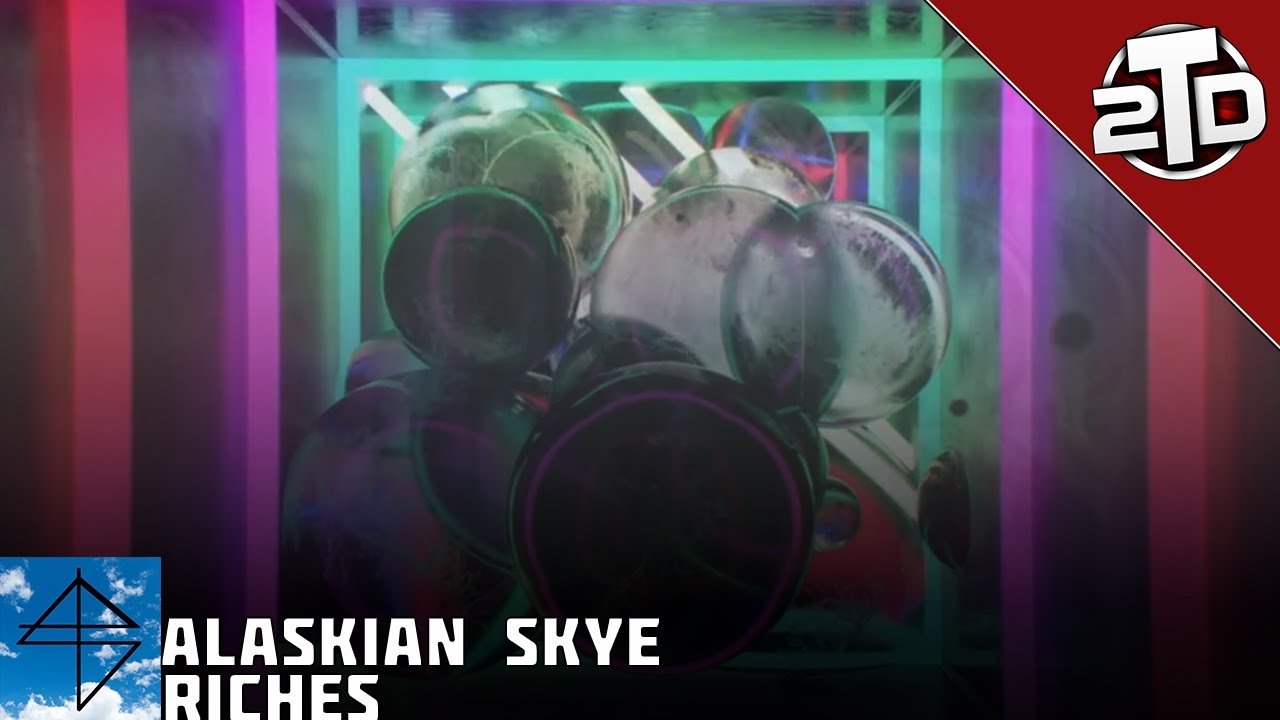 [House] - Alaskian Skye - Riches [2 Tops Down Release]