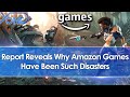 Report Reveals Why Amazon Games Have Been Such Disasters