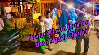 Pasar Wisata Papring Ngadi -Kediri