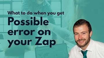 What to do if you get the "Possible error on your Zap" email
