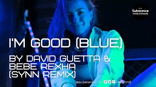 David Guetta & Bebe Rexha - I'm Good (Blue) (SYNN Remix)