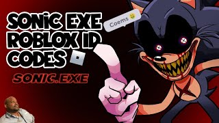 Sonic exe ID roblox codes