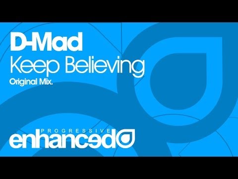 D-Mad — D-Mad - Keep Believing (Original Mix) [OUT NOW]