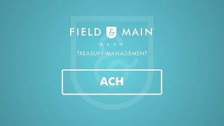 F&M Treasury Management ACH