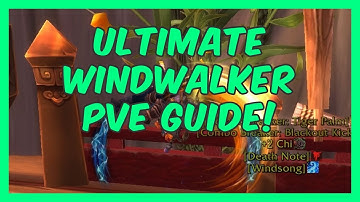 Monk Windwalker PVE Guide